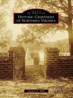 cover image of Historic Cemeteries of Northern Virginia